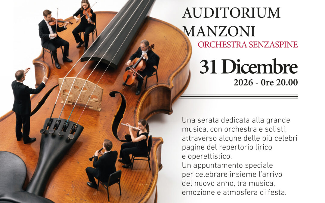 Capodanno 2026 al Teatro Auditorium Manzoni